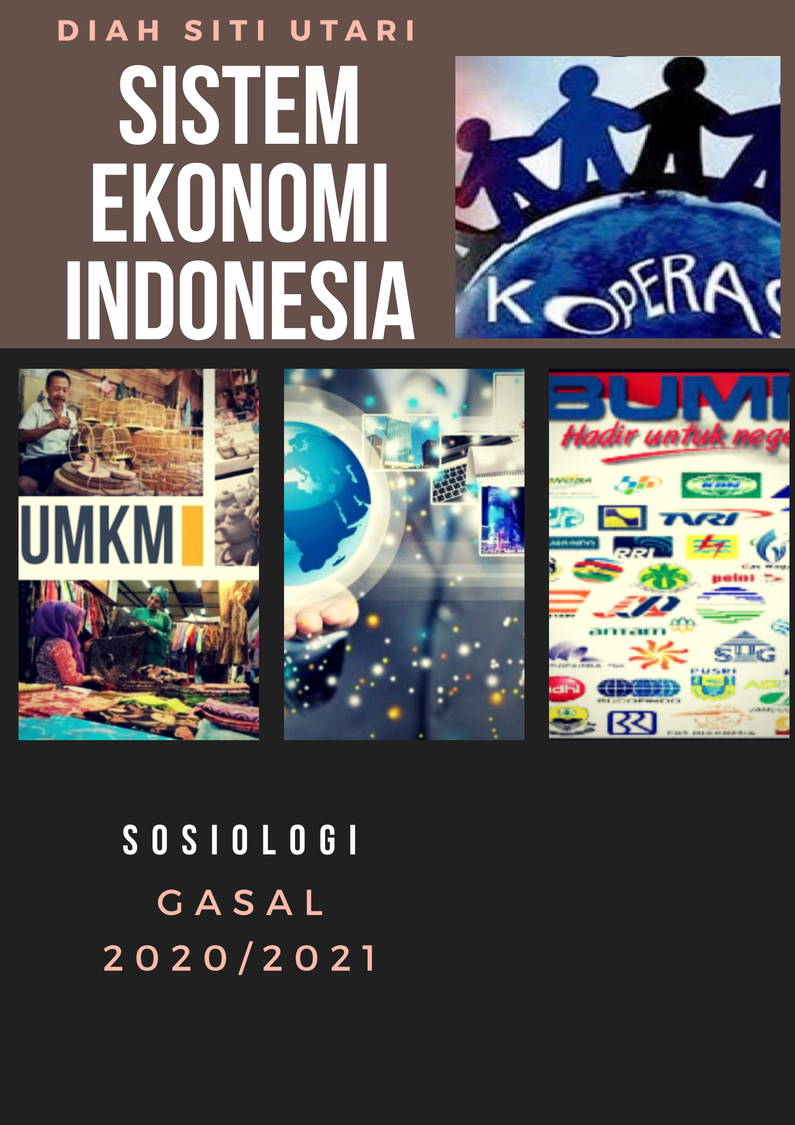 SISTEM EKONOMI INDONESIA 2020/1 REGULER A-SOS